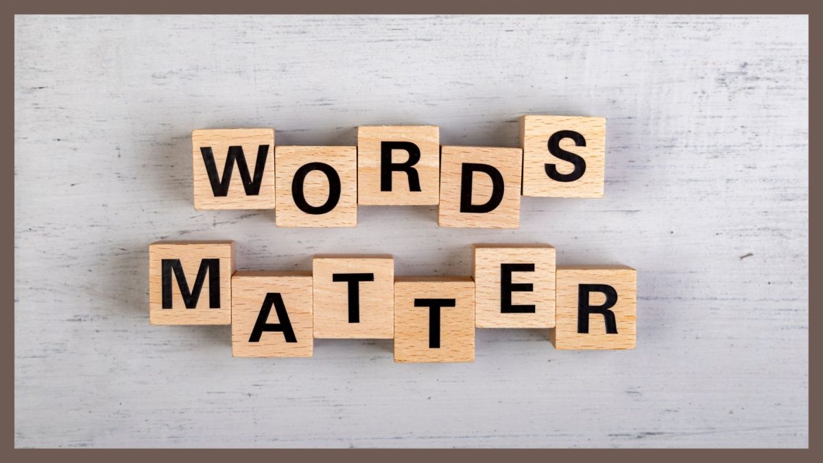 Words Matter